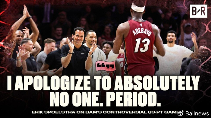 斯波尔斯特拉力挺阿德巴约83分表现，称对手刻意